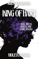 King of Hart (Hart of Darkness, #2) 1839196289 Book Cover