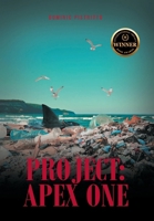 Project: Apex One B0CC43XTNX Book Cover