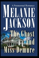 The Ghost and Miss Demure: A Plantation and Lightning Ghost Romance Mystery B09RM3YWNF Book Cover