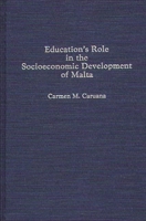 Education's Role in the Socioeconomic Development of Malta 0275940659 Book Cover