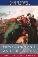 Newfoundland and the Jingoes 9356712948 Book Cover