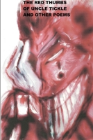 The Red Thumbs of Uncle Tickle 1300892153 Book Cover