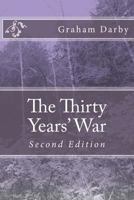 The Thirty Years' War (Access to History - In Depth) 1500544213 Book Cover