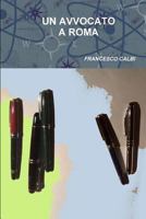 Un Avvocato a Roma 1326991663 Book Cover