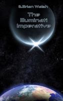 The Illuminati Imperative: Book of Solutions (World Heart) 0578045990 Book Cover