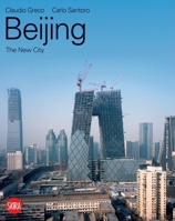 Beijing: The New City 8861303021 Book Cover