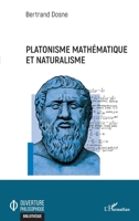 Platonisme mathématique et naturalisme (Ouverture Philosophique) (French Edition) 2343221359 Book Cover