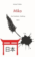 Miko: Eine Tintenklecks-Erzählung (German Edition) 3347584201 Book Cover