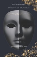 MÁSCARA DE INOCIENCIA: ¿QUÉ SE ESCONDE DETRÁS DEL CRIMEN? (MÁSCARA DE INOCENCIA) (Spanish Edition) B0DTGDYC9R Book Cover