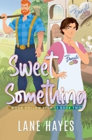 Sweet Something: Alternate Cover B0H9JRL323 Book Cover