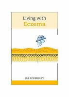 Living with eczema 1847090117 Book Cover