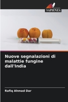 Nuove segnalazioni di malattie fungine dall'India (Italian Edition) 6208074711 Book Cover