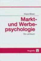 Markt- und Werbepsychologie. Ein Lehrbuch. 3801707997 Book Cover