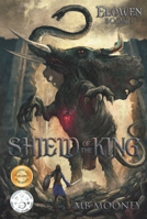 Shield of the King 1957262745 Book Cover