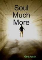 Soul Much More 1471605434 Book Cover