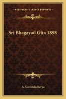 Sri Bhagavad Gita 1898 1417982217 Book Cover