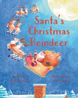 Santa’s Christmas Reindeer 1958935557 Book Cover