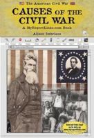 Causes of the Civil War (American Civil War (Berkeley Heights, N.J.).) 0766051862 Book Cover