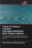 Clima in classe e risultati nell'apprendimento della lingua inglese 620690055X Book Cover