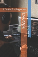 DevOps: A Guide for Beginners B0F8BCYRTZ Book Cover
