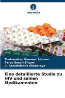 Eine detaillierte Studie zu HIV und seinen Medikamenten 6630283201 Book Cover