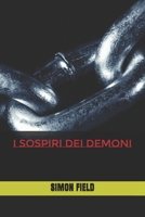 I Sospiri Dei Demoni (Italian Edition) B088T19NYT Book Cover