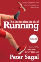 The Incomplete Book of Running 1451696248 Book Cover
