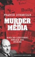 Murder In The Media 1912582708 Book Cover