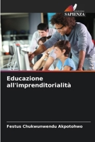 Educazione all'imprenditorialità (Italian Edition) 6202397179 Book Cover