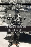 Du maquis corse au Djebel kabyle (French Edition) 2414539313 Book Cover