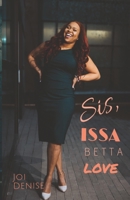 SIS, ISSA BETTA LOVE B08WJY849W Book Cover