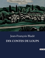 Dix contes de loups 1522773673 Book Cover