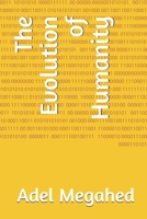 The Evolution of Humanity 1692100610 Book Cover