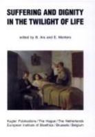 Suffering and Dignity in the Twilight of Life 9062991971 Book Cover