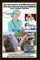 The Chronicles of Philly Raccoon - The New Normal 1777507812 Book Cover
