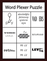 Word Plexer Puzzle: Rebus Puzzles Word or Phrase Fun and Challenge Game 169641217X Book Cover