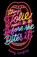 Things Jolie Needs to Do Before She Bites It 1250308909 Book Cover