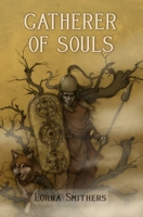 Gatherer of Souls 1735794457 Book Cover