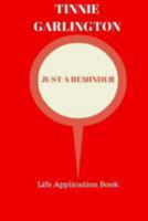 Just a Reminder 153004202X Book Cover