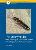 The Staphylinidae (Rove Beetles) of Britain and Ireland: Part 5: Scaphidiinae, Piestinae, Oxytelinae (Handbooks for the Identification of British Insects, Vol 12, Part 5) 180062820X Book Cover