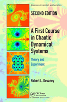 A First Course In Chaotic Dynamical Systems: Theory And Experiment 1032474521 Book Cover