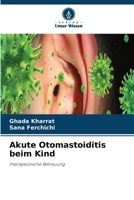 Akute Otomastoiditis beim Kind (German Edition) 6630401565 Book Cover