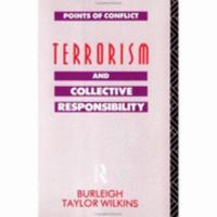 Terrorism and Collective Responsibility 041504152X Book Cover