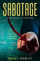 Sabotage: The Final Chapter B084DGMG5D Book Cover