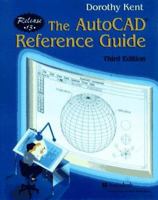 The Autocad Reference Guide: Release 13 038794723X Book Cover