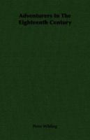 Adventurers in the eighteenth century (Essay index reprint series) 1406750468 Book Cover