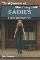 The Adjustment of Miss Fanny Hall 1099360935 Book Cover