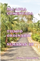 Palabra Comentada Tiempo Ordinario Semanas III 1546689214 Book Cover