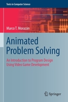 Animated Problem Solving: An Introduction to Program Design Using Video Game Development 3030850935 Book Cover