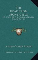 Road from Monticello 1163183741 Book Cover